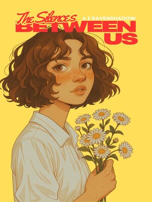 cover image of The Silences Between Us